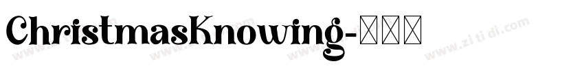 ChristmasKnowing字体转换