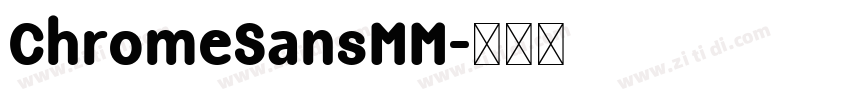 ChromeSansMM字体转换