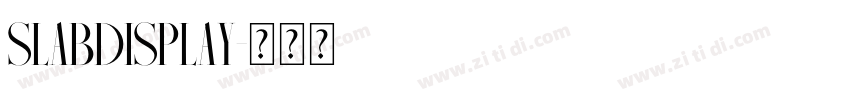 SlabDisplay字体转换