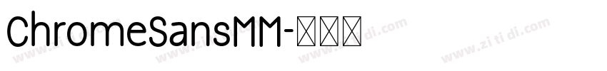 ChromeSansMM字体转换