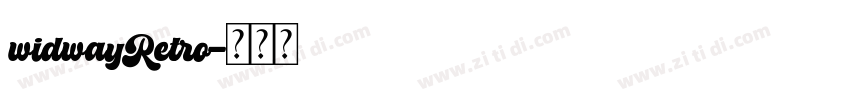 widwayRetro字体转换