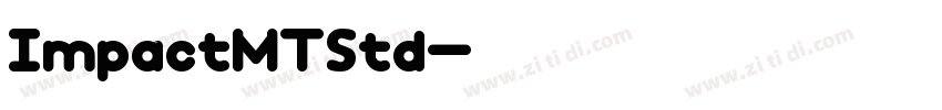 ImpactMTStd字体转换