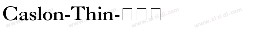 Caslon-Thin字体转换