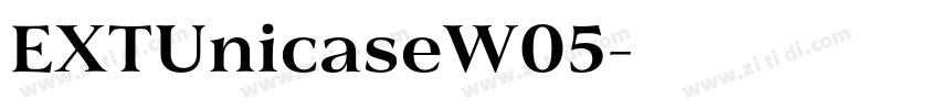EXTUnicaseW05字体转换