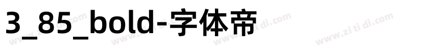 3_85_bold字体转换