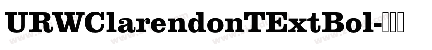 URWClarendonTExtBol字体转换