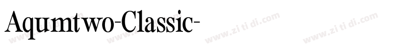 Aqumtwo-Classic字体转换