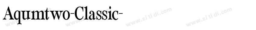 Aqumtwo-Classic字体转换