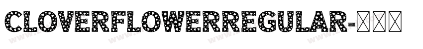 CloverFlowerRegular字体转换