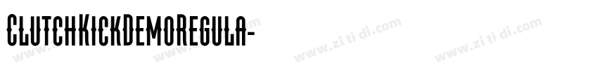ClutchKickDemoRegula字体转换