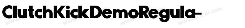 ClutchKickDemoRegula字体转换