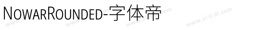 NowarRounded字体转换