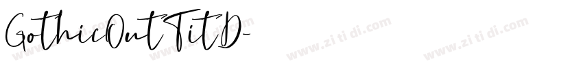 GothicOutTitD字体转换