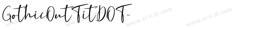 GothicOutTitDOT字体转换
