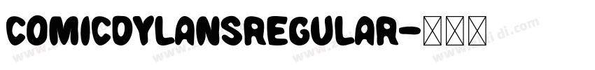 ComicDylansRegular字体转换