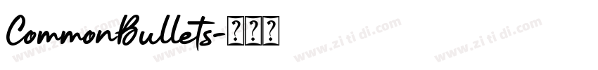 CommonBullets字体转换