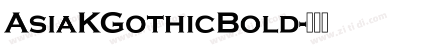 AsiaKGothicBold字体转换