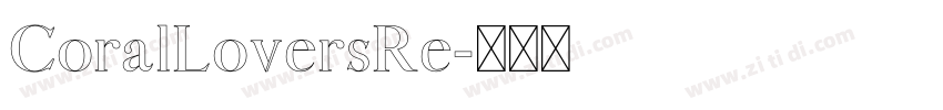 CoralLoversRe字体转换