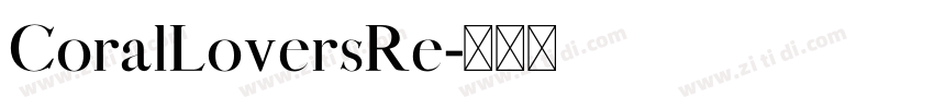 CoralLoversRe字体转换