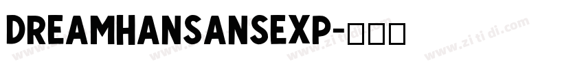 DreamHanSansExp字体转换