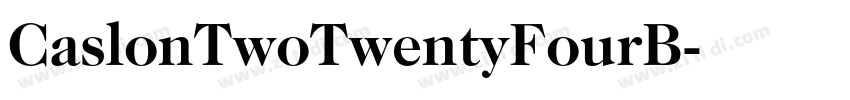 CaslonTwoTwentyFourB字体转换