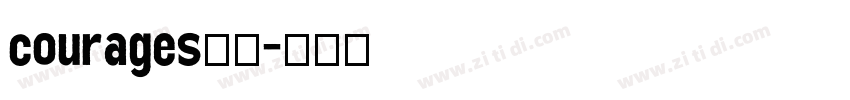 courages字体字体转换