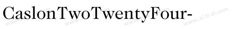 CaslonTwoTwentyFour字体转换