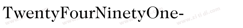 TwentyFourNinetyOne字体转换