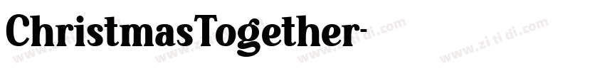 ChristmasTogether字体转换