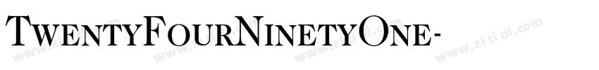 TwentyFourNinetyOne字体转换
