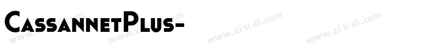 CassannetPlus字体转换