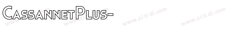 CassannetPlus字体转换