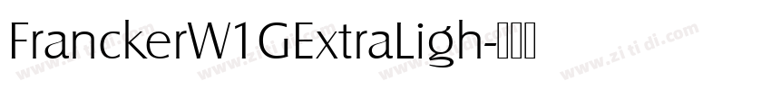 FranckerW1GExtraLigh字体转换