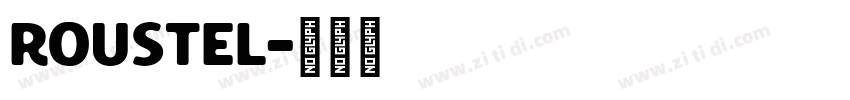 Roustel字体转换