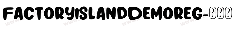 FactoryIslandDemoReg字体转换