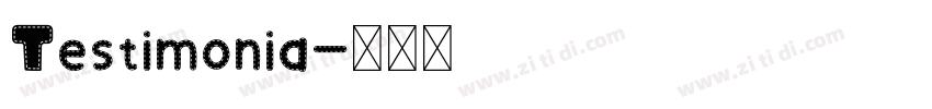 Testimonia字体转换