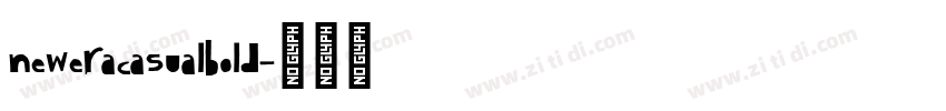 neweracasualbold字体转换