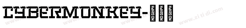 CyberMonkey字体转换