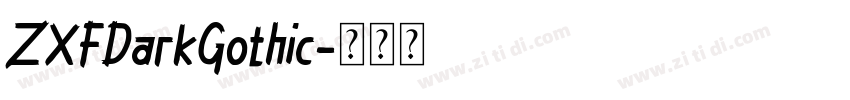 ZXFDarkGothic字体转换