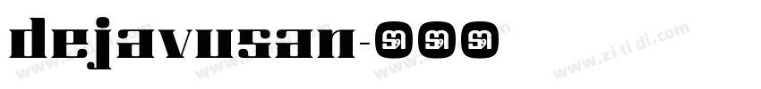 dejavusan字体转换