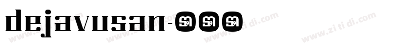 dejavusan字体转换