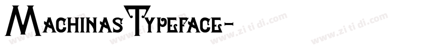 MachinasTypeface字体转换