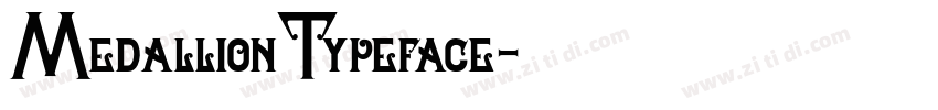 MedallionTypeface字体转换