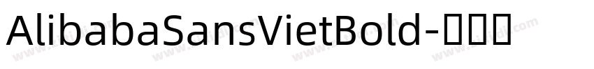 AlibabaSansVietBold字体转换