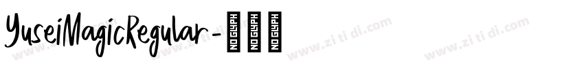 YuseiMagicRegular字体转换