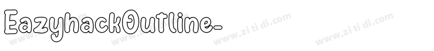 EazyhackOutline字体转换