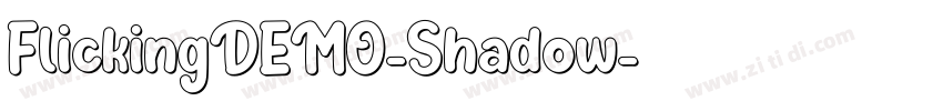 FlickingDEMO-Shadow字体转换