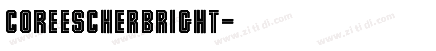 CoreEscherBRIGHT字体转换