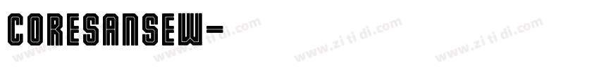 CoreSansEW字体转换