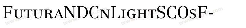 FuturaNDCnLightSCOsF字体转换